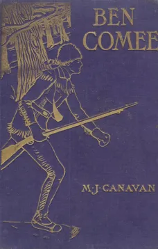 Ben Comee
A Tale of Rogers's Rangers, 1758-59
