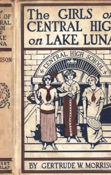 The Girls of Central High on Lake Luna; Or, The Crew That Won