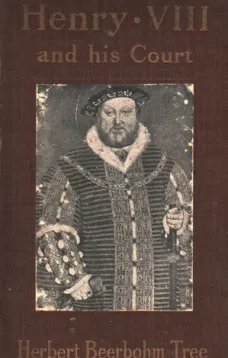 Henry VIII and His Court
6th edition