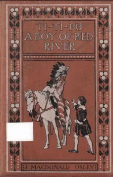 Ti-Ti-Pu: A Boy of Red River