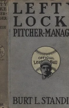 Lefty Locke Pitcher-Manager