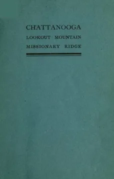 Chattanooga or Lookout Mountain and Missionary Ridge from Moccasin Point