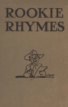 Rookie rhymes, by the men of the 1st and 2nd provisional training regiments, Plattsburg, New York