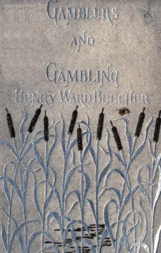 Gamblers and Gambling