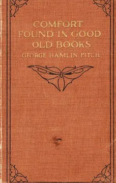Comfort Found in Good Old Books