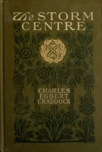 The Storm Centre: A Novel