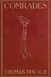 Comrades: A Story of Social Adventure in California