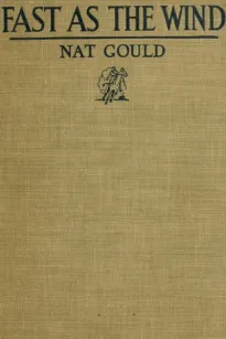 Fast as the Wind: A Novel