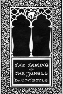 The Taming of the Jungle