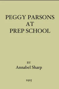 Peggy Parsons at Prep School