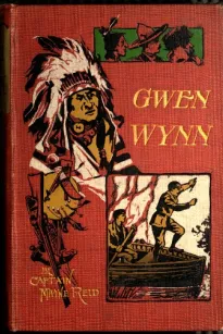 Gwen Wynn: A Romance of the Wye