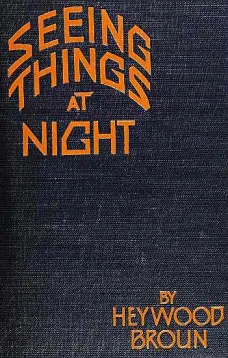 Seeing Things at Night