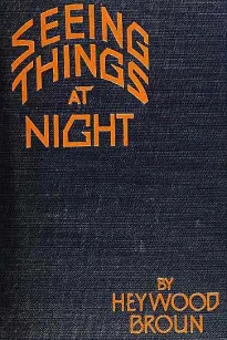 Seeing Things at Night