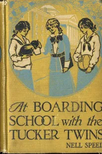 At Boarding School with the Tucker Twins
