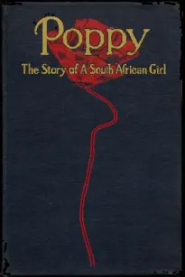 Poppy: The Story of a South African Girl