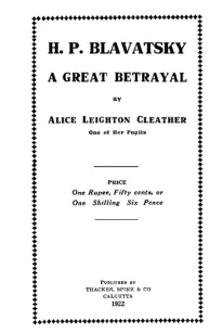 H. P. Blavatsky; A Great Betrayal