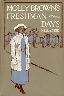 Molly Brown's Freshman Days