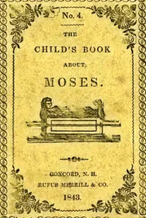 The Child's Book About Moses