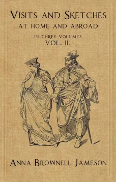 Visits and Sketches at Home and Abroad, Vol. 2 (of 3)
With Tales and Miscellanies Now First Collected