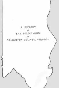 A History of the Boundaries of Arlington County, Virginia