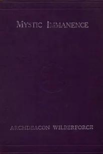 Mystic Immanence, the Indwelling Spirit