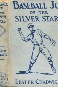 Baseball Joe of the Silver Stars; or, The Rivals of Riverside