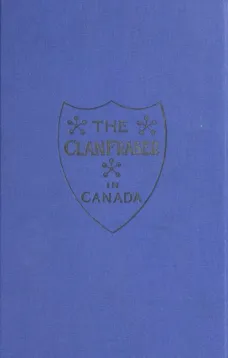 The Clan Fraser in Canada: Souvenir of the First Annual Gathering