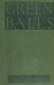 "Green Balls" : The Adventures of a Night-Bomber