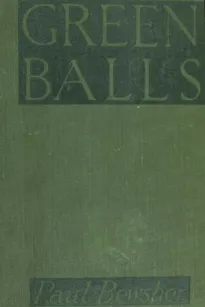 "Green Balls" : The Adventures of a Night-Bomber