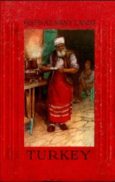 Turkey: Peeps at Many Lands