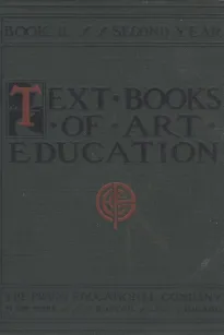 Text books of art education, v. 2 of 7. Book II, Second Year