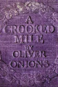 A Crooked Mile