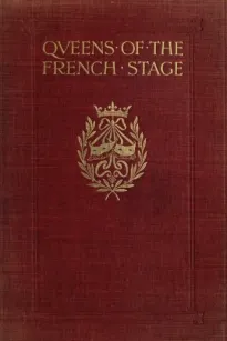 Queens of the French Stage
