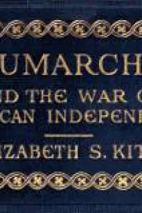 Beaumarchais and the War of American Independence, Vol. 1