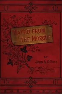 Mated from the Morgue: A Tale of the Second Empire