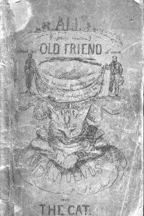 All (Frightfully Unofficial) About an Old Friend of Mine
What He Most Probably Was. What He Most Certainly Will Be, and Who Has Done This? Why the Cat.
