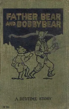 Father Bear and Bobby Bear