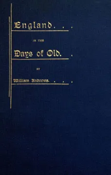 England in the Days of Old
