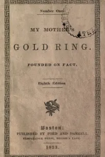 My Mother's Gold Ring: Founded on Fact
Eighth Edition