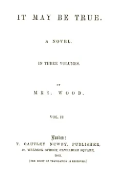 It May Be True, Vol. 2 (of 3)