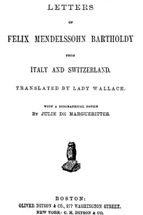 Letters of Felix Mendelssohn Bartholdy from Italy and Switzerland