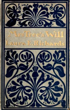 Mrs. Tree's Will