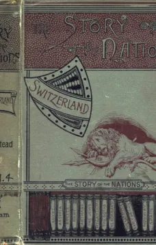 The Story of Switzerland