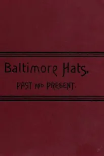 Baltimore Hats, Past and Present