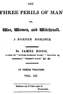 The Three Perils of Man; or, War, Women, and Witchcraft, Vol. 3 (of 3)