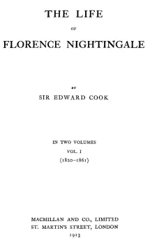 The Life of Florence Nightingale, vol. 1 of 2