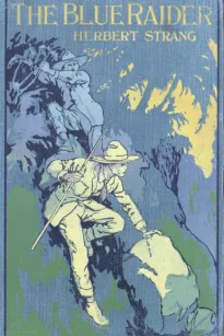 The Blue Raider: A Tale of Adventure in the Southern Seas
