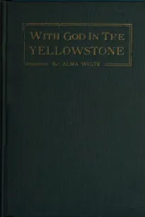 With God in the Yellowstone