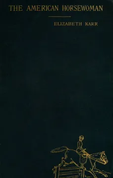 The American Horsewoman
