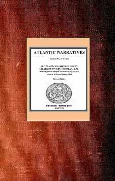 Atlantic Narratives: Modern Short Stories; Second Series